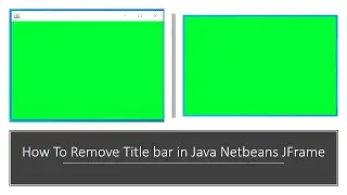 How to Remove Title bar in Java Netbeans ( JFrame )