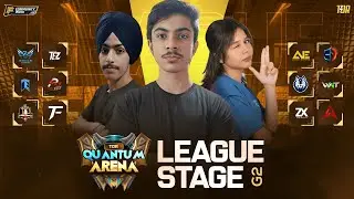 League Stage Day 2: Quantum Arena Powered By TDR Esports ft. fuelite, wnt, te novas, and more