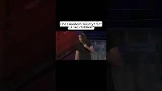 Steve Hughes | Society is treating us like children?