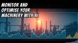 Automatic Machine Monitoring: Predictive Maintenance and Energy Efficiency