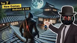 Top 7 Best New Mobile Games of August 2024 | XEDOUTZz