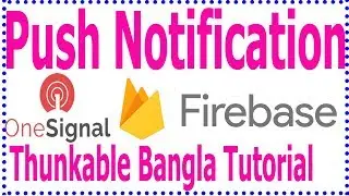 how to send push notification to android app. thunkable bangla tutorial 2018. part 10
