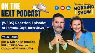 White Hat Weds Reaction Episode: AI Persona, Sage, Interviews Jim