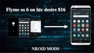 Meizu Flyme OS 6 on htc desire 816