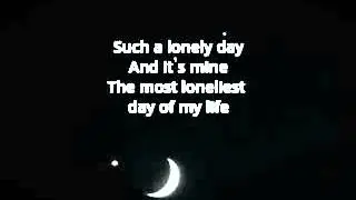 Lonely day-system of down (lyrics )