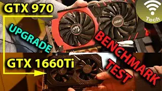 Upgrading GTX970 to GTX1660 Ti | Benchmark test