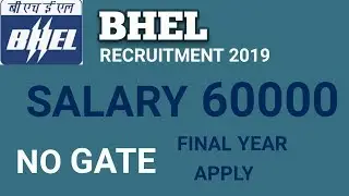 bhel recruitment 2019 | BHEL | No GATE | Freshers | B.E/B.TECH | MBA | CA  Apply online