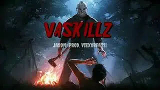 Vaskillz - Jason (prod. Viexxbeats)