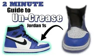 2 MINUTE Guide to Un-creasing your Jordan's 1s [Game Royal Restoration][Improve RESELL Value!]