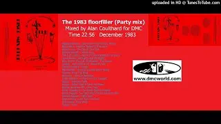 The 1983 Floorfiller (Party Mix) (DMC Mix by Alan Coulthard December 1983)