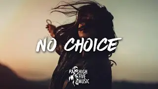 DELOUX - No Choice (Lyrics) [HFM Release]