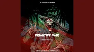 Primitive War (Original Comic Book Soundtrack)