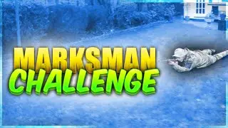 THE MARKSMAN CHALLENGE!!