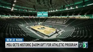 MSU gets historic $401M gift for athletic program