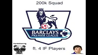 FUT 14 - 200k BPL Squadbuilder ft. 4 IF inc. IF Baines