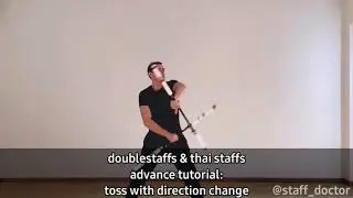 Doublestaffs spinning tutorial - Toss with direction change | Staff Doctor