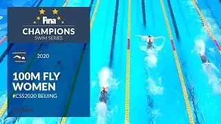 100m Fly Women | Beijing Day 1 | FINA Champions Swim Series 2020