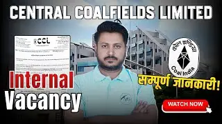 CCL Internal Vacancy 2025 | Central Coalfields Limited Promotion Update | Complete Details