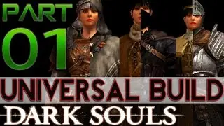 Dark Souls 1 | Universal Build Walkthrough (STR/INT/DEX/Faith/Tank) Part 1