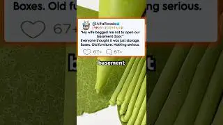 I Finally Opened the Basement Door #redditstories #reddit #shorts#storytime#redditstories #story