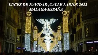 #luces de navidad#calle larios#málaga españa#2022,LUCES DE NAVIDAD,CALLE LARIOS 2022,MÁLAGA ESPAÑA