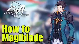 Ultimate Magiblade Guide! So Fun for PVP! Crystal of Atlan