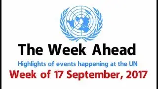The Week Ahead - starting 17 September 2017