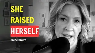 7 Signs of Strong Women Who Built Themselves Up Alone (And Why It’s So Powerful) || Brené Brown
