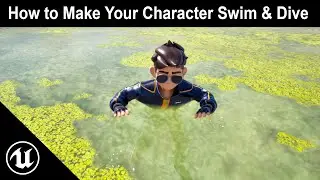 Unreal Engine 5.6 Tutorial: How to Make Your Character Swim & Dive Underwater