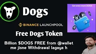 Free Dogs ? Binance Launchpool !!