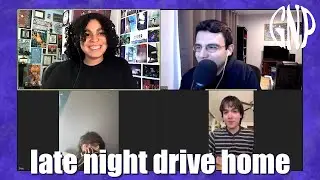 late night drive home Interview | i'll remember you for the same feeling you gave me as i slept