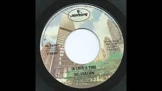 DELEGATION   IN LOVE'S TIME