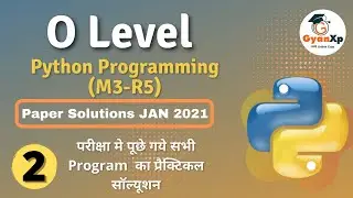 Python Programming M3-R5 Paper Solution Jan 2021 || O Level Paper Solution || M3-R5 || Part-2
