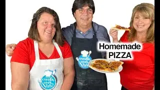 Create, Cook, Talk Homemade Pizza