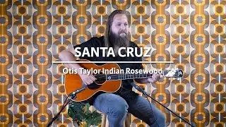 Santa Cruz Otis Taylor Indian Rosewood played by Leif de Leeuw | Demo @ The Fellowship of Acoustics