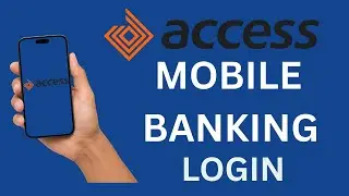 Sign In to Access Bank Mobile Banking App | How To Login Access Bank App