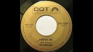 The Surfaris &ndash; Wipe Out / Surfer Joe/Label:DGT 032X 1963 Canada