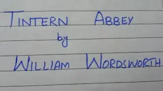 Tintern Abbey By Willam Wordsworth| full poem explanation| critical analysis| English Teacher