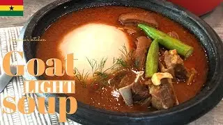 ✔How to make Ghanaian GOAT Meat LIGHT SOUP/Pepper Soup  |  Very Detailed and  Easy to make Recipe