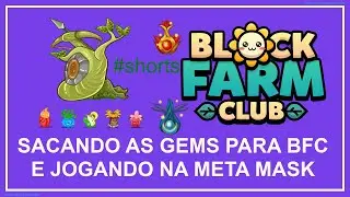 Block Farm Club - SACANDO AS GEMS PARA BFC E JOGANDO NA META MASK #shorts