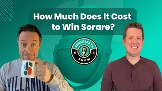 How Much Does it Cost to Win Sorare? (with Lairdinho & GatorGuy231)