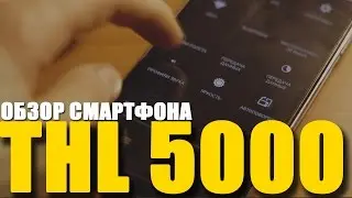 THL 5000 - Обзор смартфона