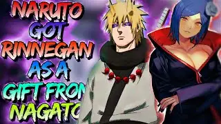 What if Naruto got Rinnegan as a gift from Nagato | Part 1