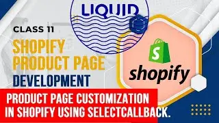 Create custom Shopify product template theme 2.0 | Shopify in Hindi (Part - 11)