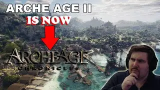 Arche Age 2 is DEAD! Long LIVE Arche Age Chronicles! | Housing, but no PVP?