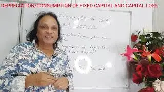 CLASS XII#CBSE#ECONOMICS IN ENGLISH #DEPRECIATION/CONSUMPTION OF FIXED CAPITAL and CAPITAL LOSS#NIA
