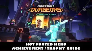 Minecraft Dungeons Luminous Night | Hot Footed Hero Achievement / Trophy Guide