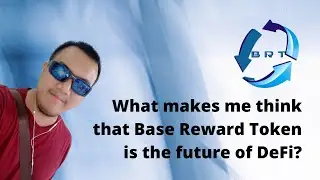 Почему я думаю, что Base Reward Token &mdash; это будущее DeFi?