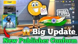 Pubg mobile lite New Publisher Conform | Pubg mobile lite Big update