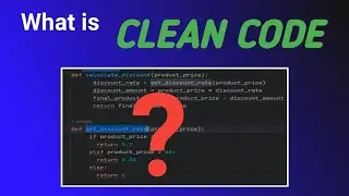 Understanding Clean Code - Key Principles for Better Coding!